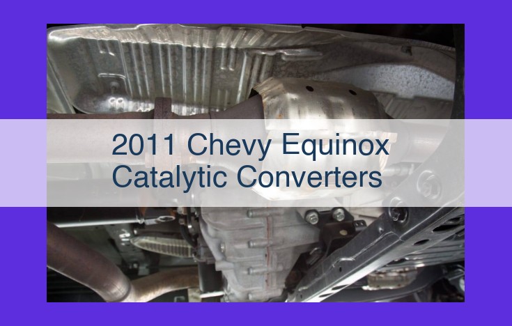 2011 Chevy Equinox: Emissions Control, Catalytic Converter Maintenance, and Theft Prevention Tips