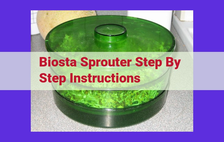 Complete Guide to Using the Biosta Sprouter: Growing Healthy Sprouts at Home