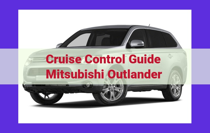 Experience Enhanced Driving in the Mitsubishi Outlander: Advanced Safety and Comfort Features