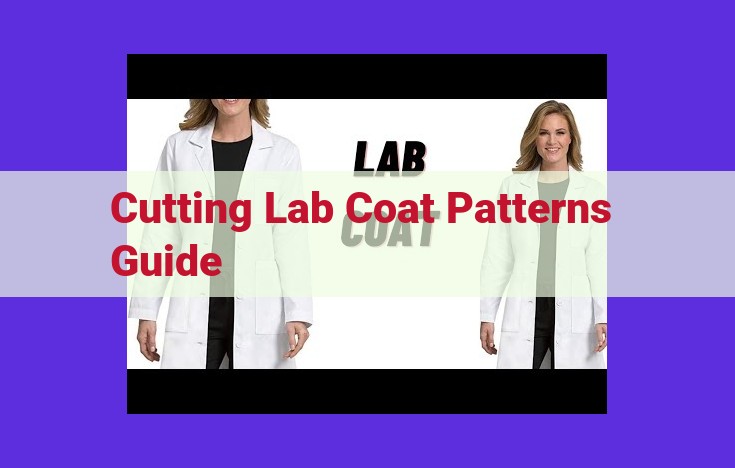 Master Lab Coat Pattern Cutting: A Step-by-Step Guide