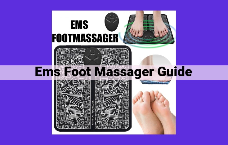 Ultimate EMS Foot Massager Guide: Types, Benefits, Features, and Comparison