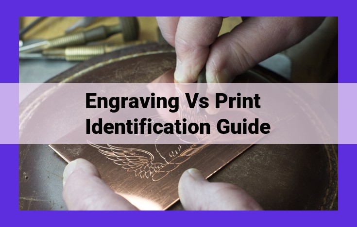 Unveiling the Art of Engravings and Prints: A Comprehensive Guide to Identification