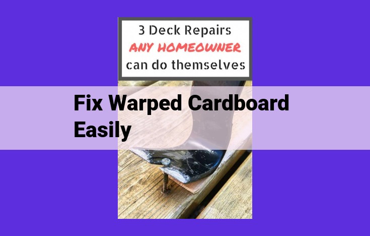 Ultimate Guide to Fixing Warped Cardboard: Practical Methods and Prevention Tips