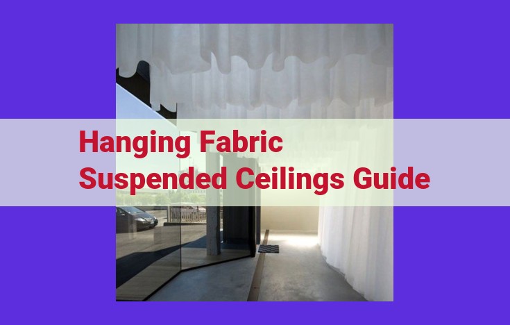 Complete Guide to Fabric Suspended Ceilings: Enhance Acoustics and Aesthetics