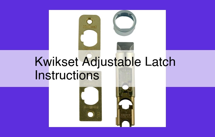 Ultimate Customizable Latches for Seamless Door Fit: Kwikset Adjustable Latches