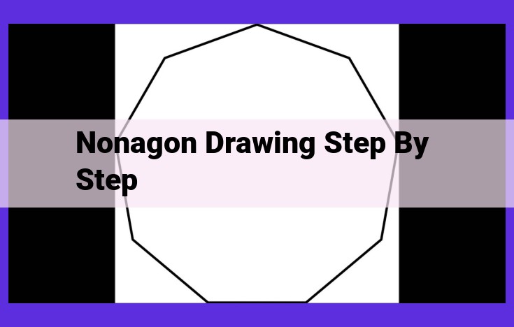 How to Draw a Perfect Nonagon: Step-by-Step Guide for Precision