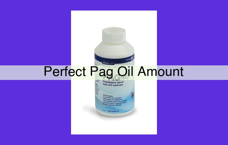 PAG Oil Optimization: Essential for Engine Longevity and Performance