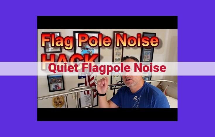 Quiet Flagpole Noise: Solutions and Maintenance Guide for Silent Operation