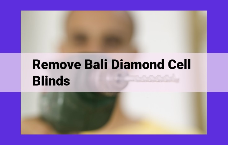 Comprehensive Guide to Removing and Troubleshooting Bali Diamond Cell Blinds