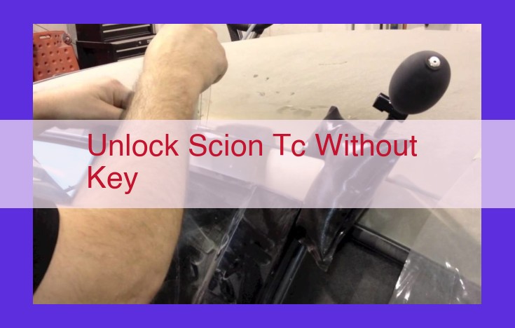 Unlocking Your Scion TC Without a Key: Comprehensive Solutions