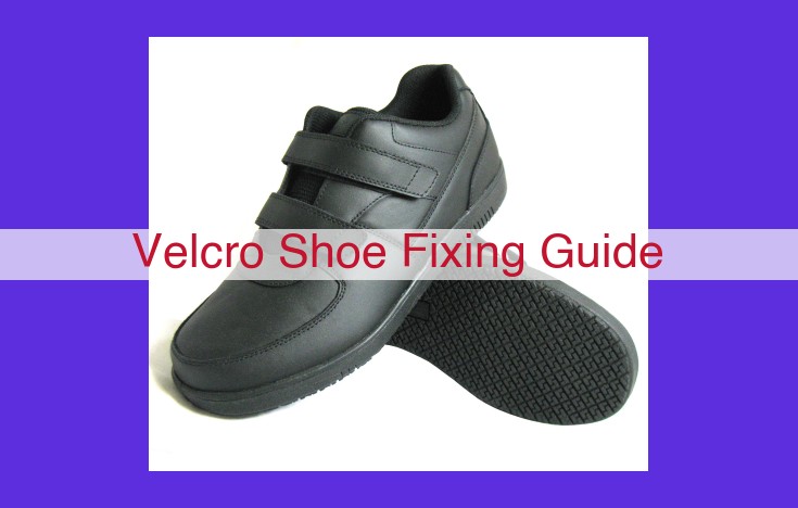 Comprehensive Guide to Fixing Velcro Shoe Closures: Repair, Maintenance, and Comparison