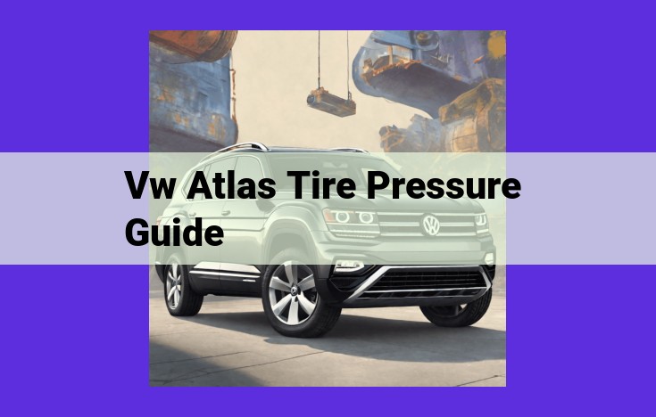 Comprehensive Guide to Tire Maintenance for Volkswagen Atlas: Safety, Performance, and Longevity