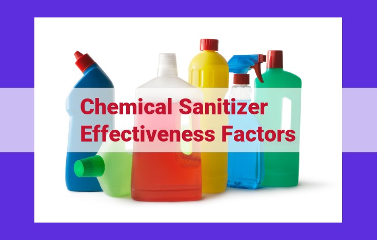 Understanding Factors Influencing Chemical Sanitizer Effectiveness for Optimal Microbial Destruction