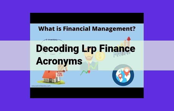 Mastering Homeownership Acronyms: Loan-to-Property Value (LRP) and Beyond