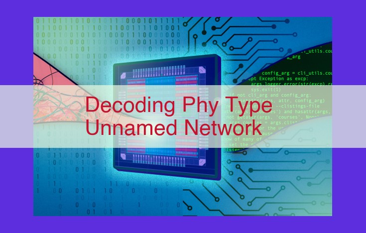 Decode Unnamed Wi-Fi Networks: A Comprehensive Guide to PHY Type Identification