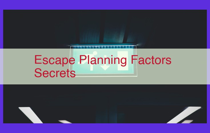 Escape Planning Secrets: A Comprehensive Guide to Staying Safe in Emergencies