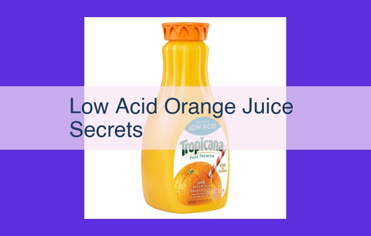 Craft the Perfect Low-Acid Orange Juice: A Guide to Reducing Sourness and Enhancing Flavor