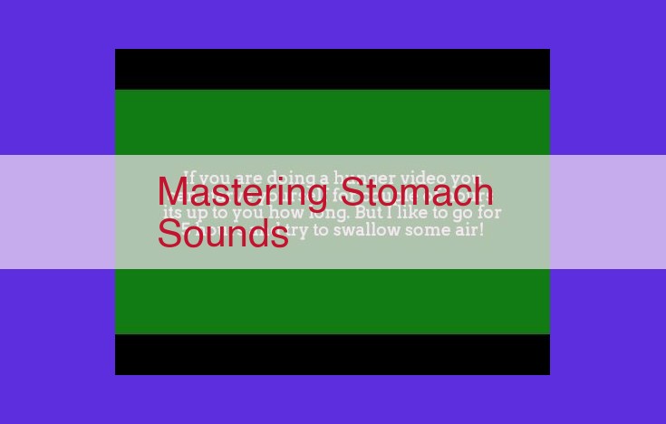 Mastering Stomach Sounds: Essential Guide for Diagnosing Digestive Health