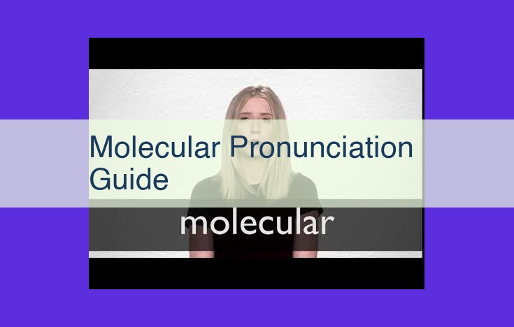 Master Molecular Pronunciation: A Comprehensive Guide Using IPA