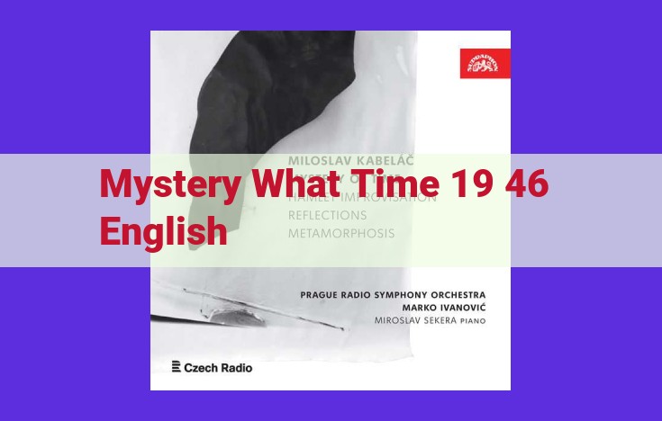 Unveiling the Enigmatic: Exploring the Intersection of Mystery, Time, and Language