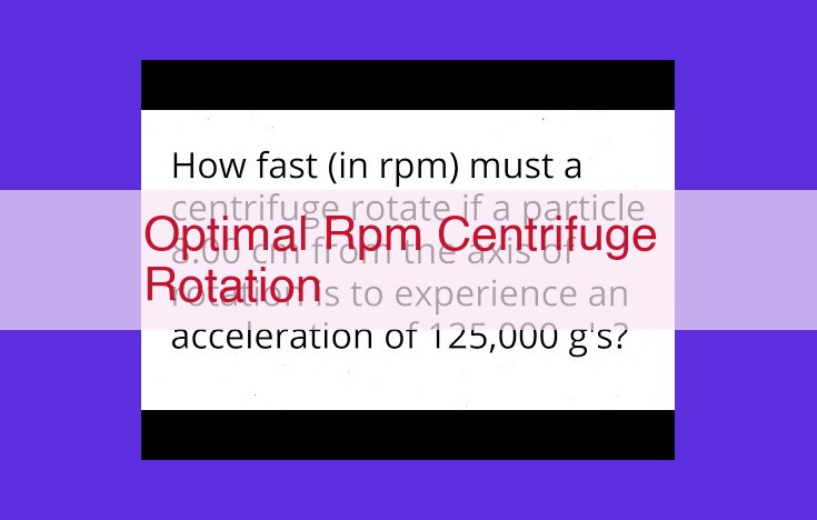 Centrifugal Force Optimization for Efficient Particle Separation: A Guide for Researchers