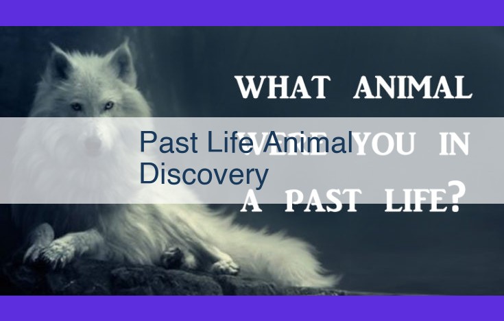 Animal Encounters: Journey into Past Lives through Animal Spirit Connections