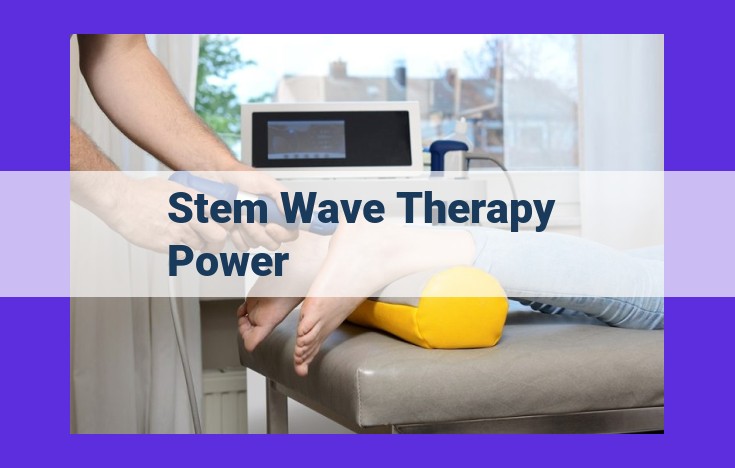 Stem Wave Therapy: Non-Invasive Healing with Advanced Technology