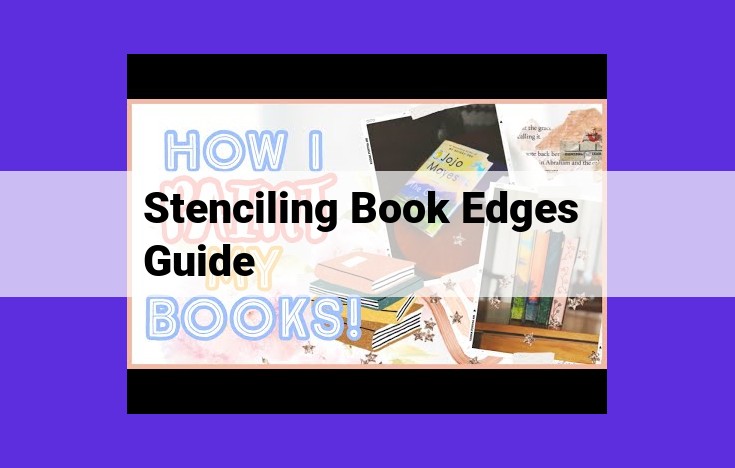 Master the Art of Stenciling Book Edges: An In-Depth Guide